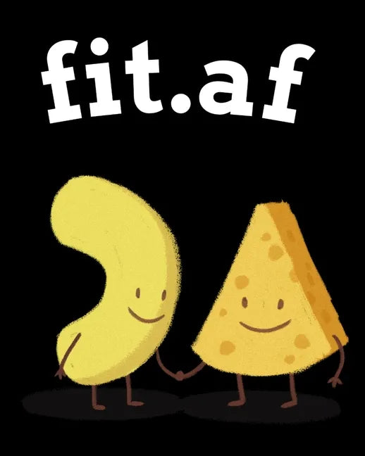 fit.af: Food Journal And Fitness Diary - Gift For Weight Loss - My Fitness Journal - Hardcover Book To Write In Diet Plans For - Paperback